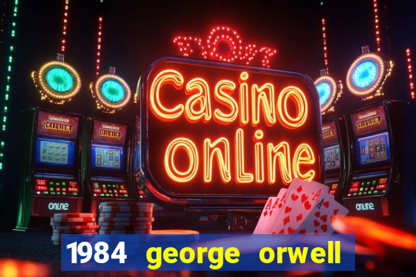 1984 george orwell pdf companhia das letras